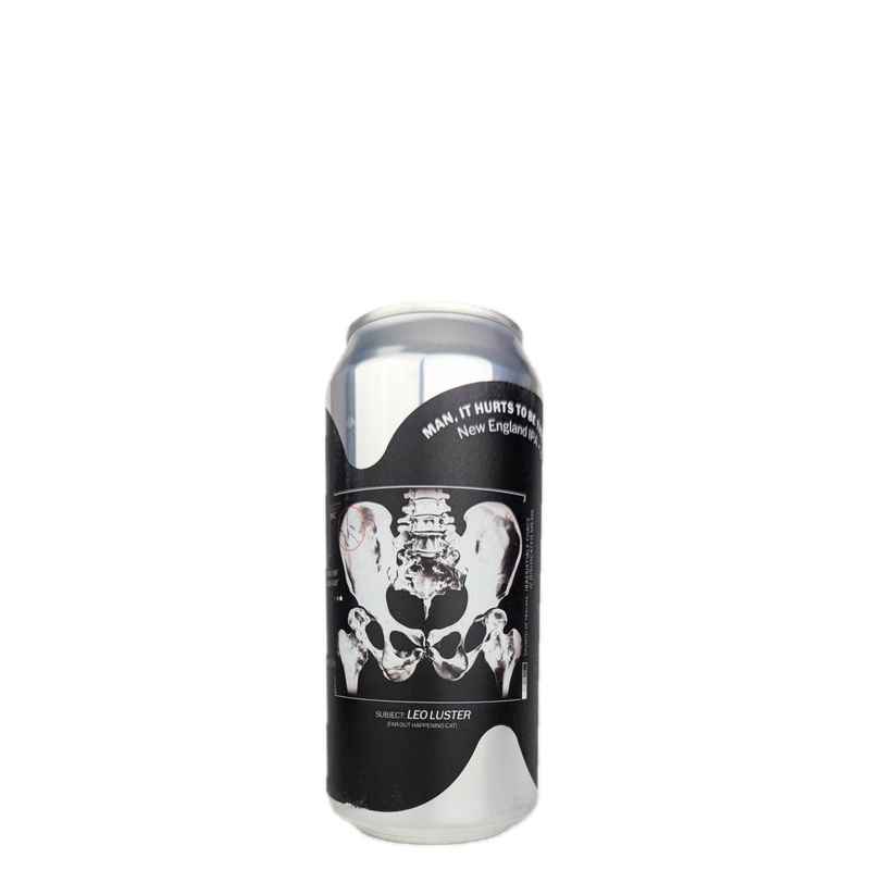 Sureshot Brewing Man, It Hurts To Be This Hip