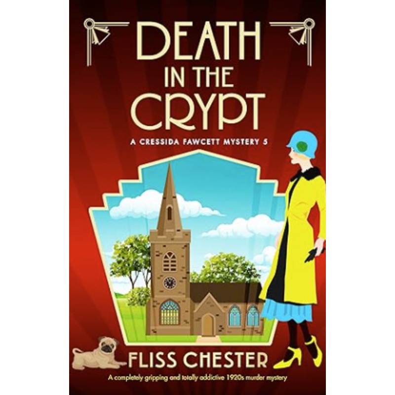 Book 5: Death in the Crypt: A Cressida Fawcett Mystery by Fliss Chester (available to pre-order now)