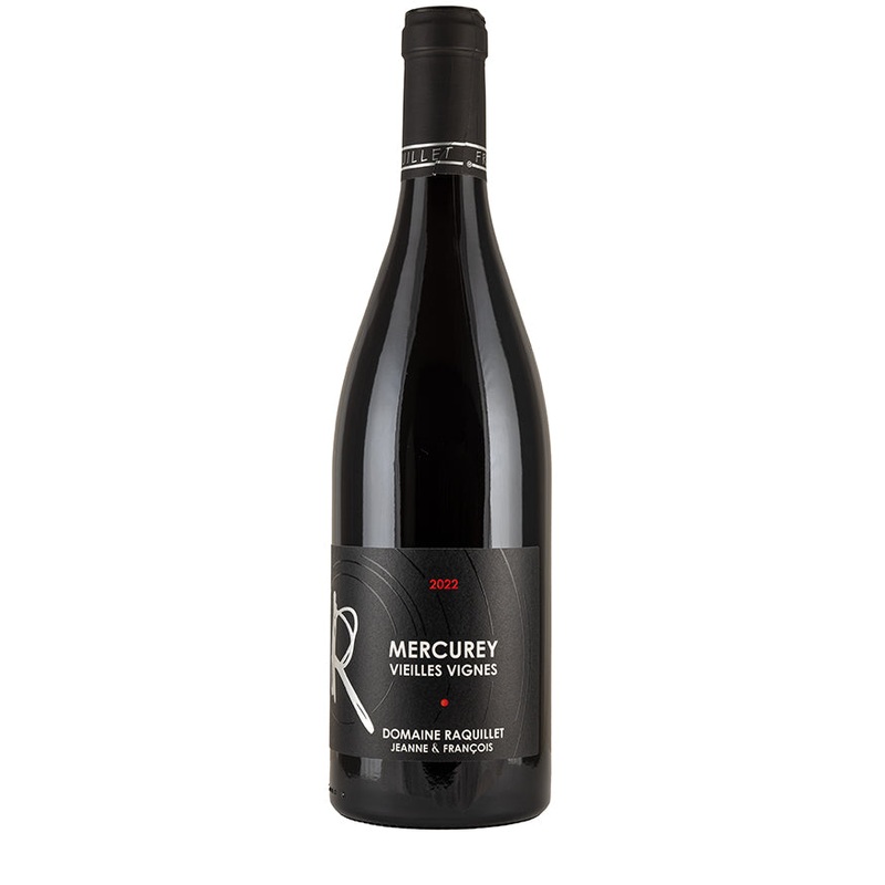 Domaine Raquillet Mercurey Vieilles Vignes 2022